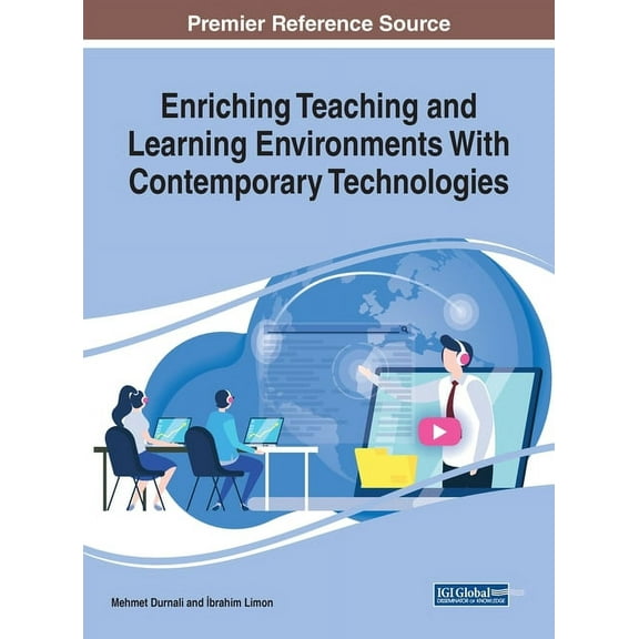 Enriching Teaching and Learning Environments With Contemporary Technologies, (Hardcover)