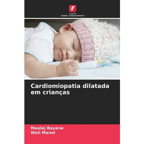 Cardiomiopatia dilatada em crianças, (Paperback)