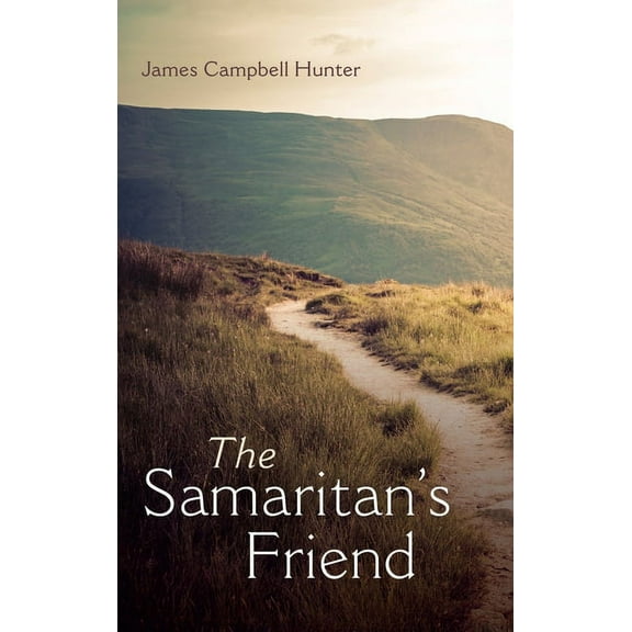 The Samaritan's Friend, (Hardcover)