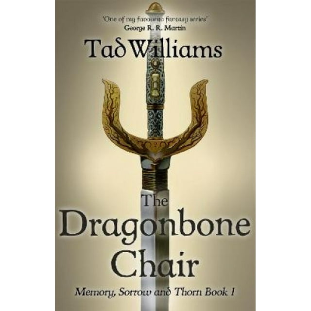The Dragonbone Chair: Memory, Sorrow & Thorn Book 1 (Memory, Sorrow & Thorn)