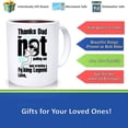 thumbnail image 2 of Thanks Dad For Not Pulling Out Funny Mug, Ceramic Novelty Coffee Mug, Tea Cup, Gift Present For Birthday, Christmas Thanksgiving Festival, 11oz Sarcasm With Sayings Mug, 2 of 2