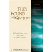 Pre-Owned, They Found the Secret: Twenty Lives That Reveal a Touch of Eternity, (Paperback)