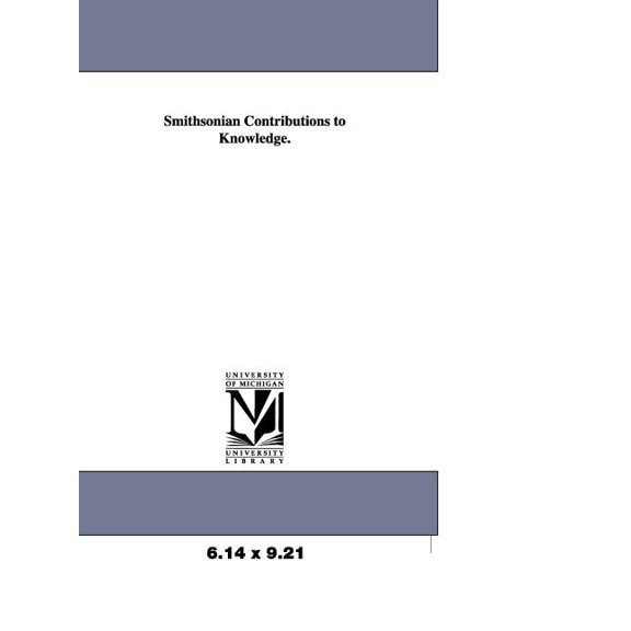 Smithsonian Contributions to Knowledge., (Paperback)