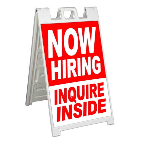Now Hiring Inquire Inside (24" X 36") Standard A-Frame Signicade, Includes Decal Applied To Stand