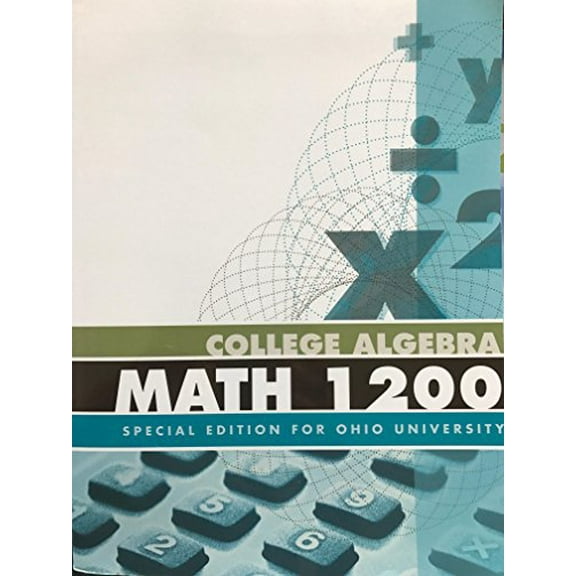 Pre-Owned College Algebra Essentials (College Math 1200 Special Edition for Ohio University) (Paperback) 1259168425 9781259168420
