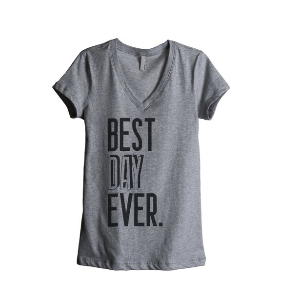 Thread Tank Best Day Ever Women's Relaxed V-Neck T-Shirt Tee Heather Grey Small