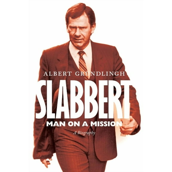 Slabbert - Man on a Mission (Paperback)