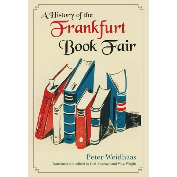 A History of the Frankfurt Book Fair, (Hardcover)