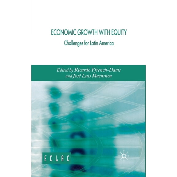 Economic Growth with Equity: Challenges for Latin America, (Paperback)