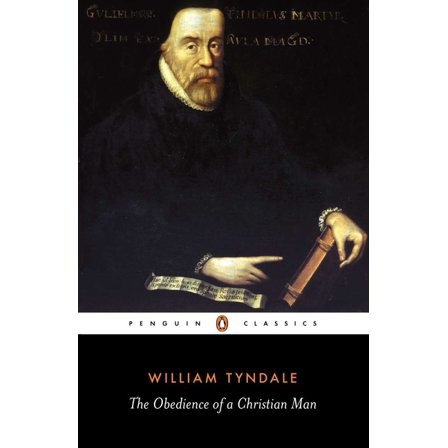Penguin Classics The Obedience of a Christian Man, (Paperback)