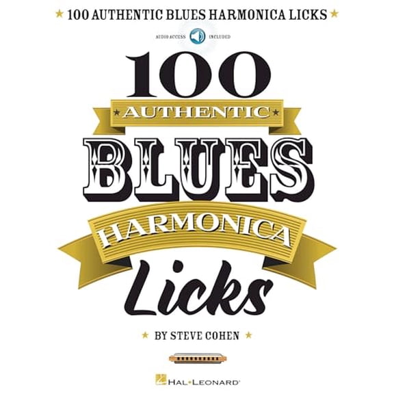 Pre-Owned 100 Authentic Blues Harmonica Licks Book/Online Audio [With CD (Audio)] (Paperback) 1480312916 9781480312913