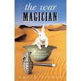 thumbnail image 1 of Pre-Owned The War Magician : The Man Who Conjured Victory in the Desert. David Fisher (Book), 1 of 1