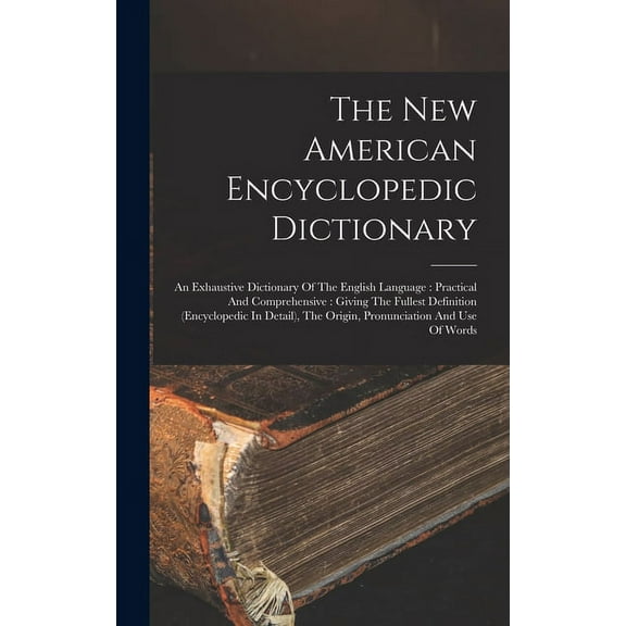 The New American Encyclopedic Dictionary (Hardcover)