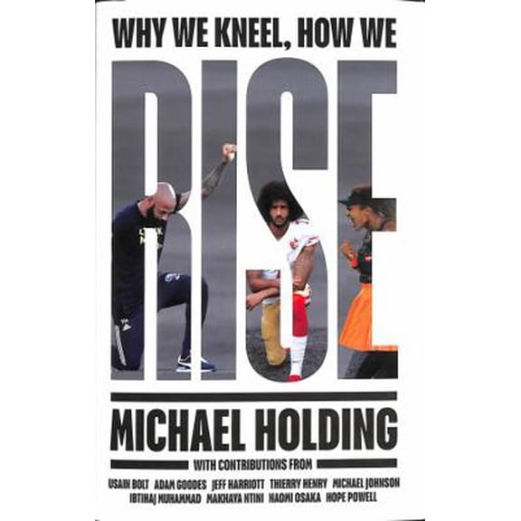 Pre-Owned Why We Kneel How We Rise (Hardcover) 1398503231 9781398503236