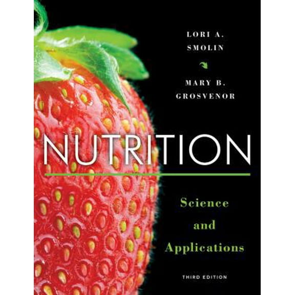 Pre-Owned Nutrition: Science and Applications (Hardcover) 1118288262 9781118288269