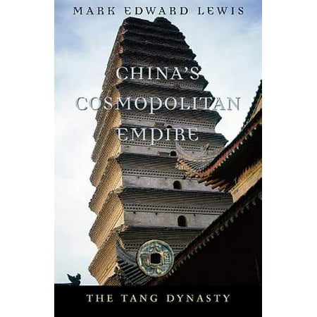 China's Cosmopolitan Empire : The Tang Dynasty