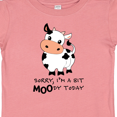 thumbnail image 4 of Inktastic Sorry, I'm a Bit Moody Today Cute Cow Pun Boys or Girls Baby T-Shirt, 4 of 5