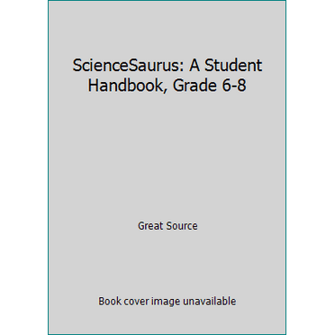 Pre-Owned ScienceSaurus: A Student Handbook, Grade 6-8 (Paperback) 0669481920 9780669481921