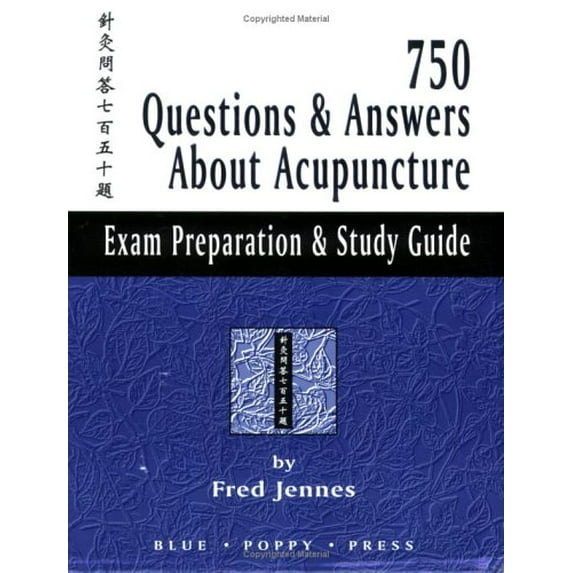 Pre-Owned 750 Questions and Answers about Acupuncture : Exam Preparation and Study Guide (Paperback) 1891845225 9781891845222