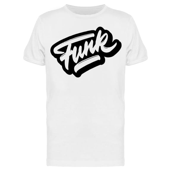 Funk. Lettering Quote Tee Men's -Image by Shutterstock