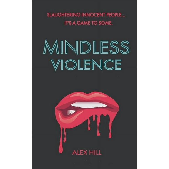 Mindless Violence (Paperback)