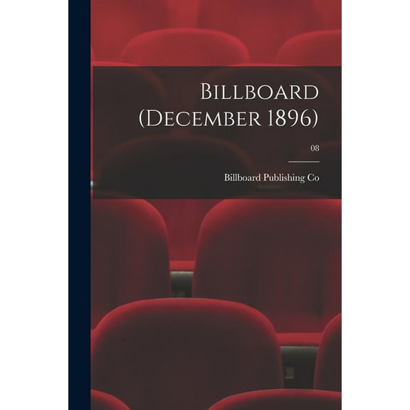 Billboard (December 1896); 08 (Paperback)