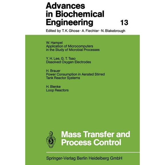 Advances in Biochemical Engineering & Bi Mass Transfer and Process Control, Book 13, (Paperback)