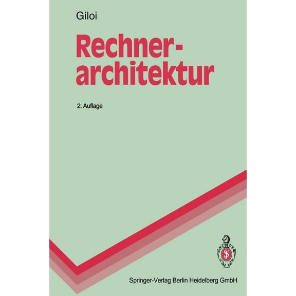 Springer-Lehrbuch Rechnerarchitektur, (Paperback)