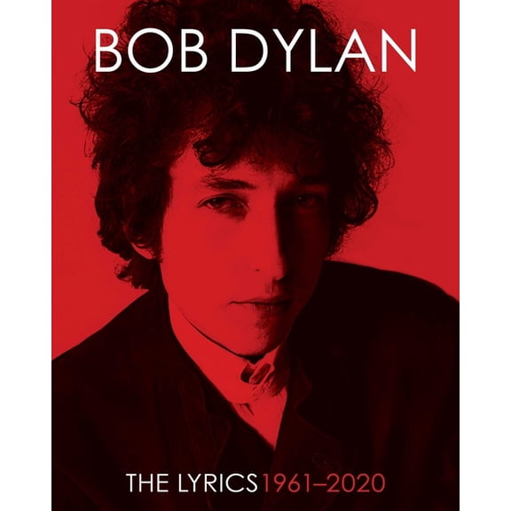 The Lyrics: 1961-2020, (Hardcover)