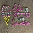 thumbnail image 4 of Glowneon Life Is Better With Sprinkles Neon Sign, Ice Cream Decor, 4 of 4
