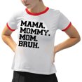 thumbnail image 2 of Mama Mommy Mom Bruh Ringer Tee Shirt Unisex Small White/Red, 2 of 5