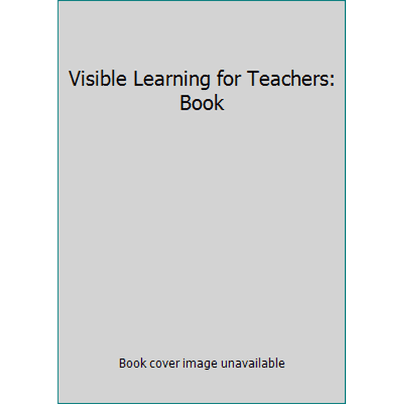 Pre-Owned Visible Learning for Teachers: Book (Paperback) 0415528453 9780415528450
