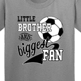 thumbnail image 4 of Inktastic Little Brother and Biggest Fan Soccer Player Youth T-Shirt, 4 of 5