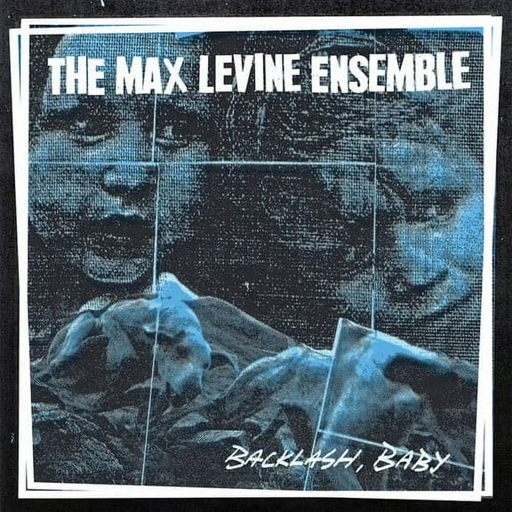 Max Levine Ensemble - Backlash, Baby - Music & Performance - Vinyl