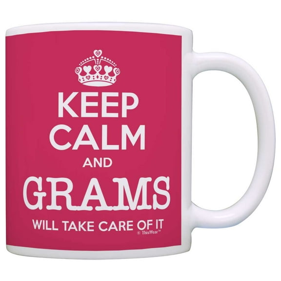 ThisWear Grams Mother's Day Gift Keep Calm Grams Will Take Care of It Funny 11 ounce Coffee Mug Pink
