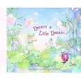 thumbnail image 1 of Pre-Owned Dream A Little Dream (Hardcover) 0740726439 9780740726439, 1 of 1