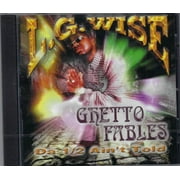 L.G. Wise - Ghetto Fables : Da 1/2 Ain't Told - Audio CD