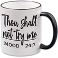 thumbnail image 1 of Taza de café de cerámica con diseño divertido de Thou Shall Not Try Me, 350 ml, 1 of 2