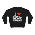 thumbnail image 2 of I Love Being a Black Woman Unisex Sweatshirt S-3XL Black Pride, 2 of 4