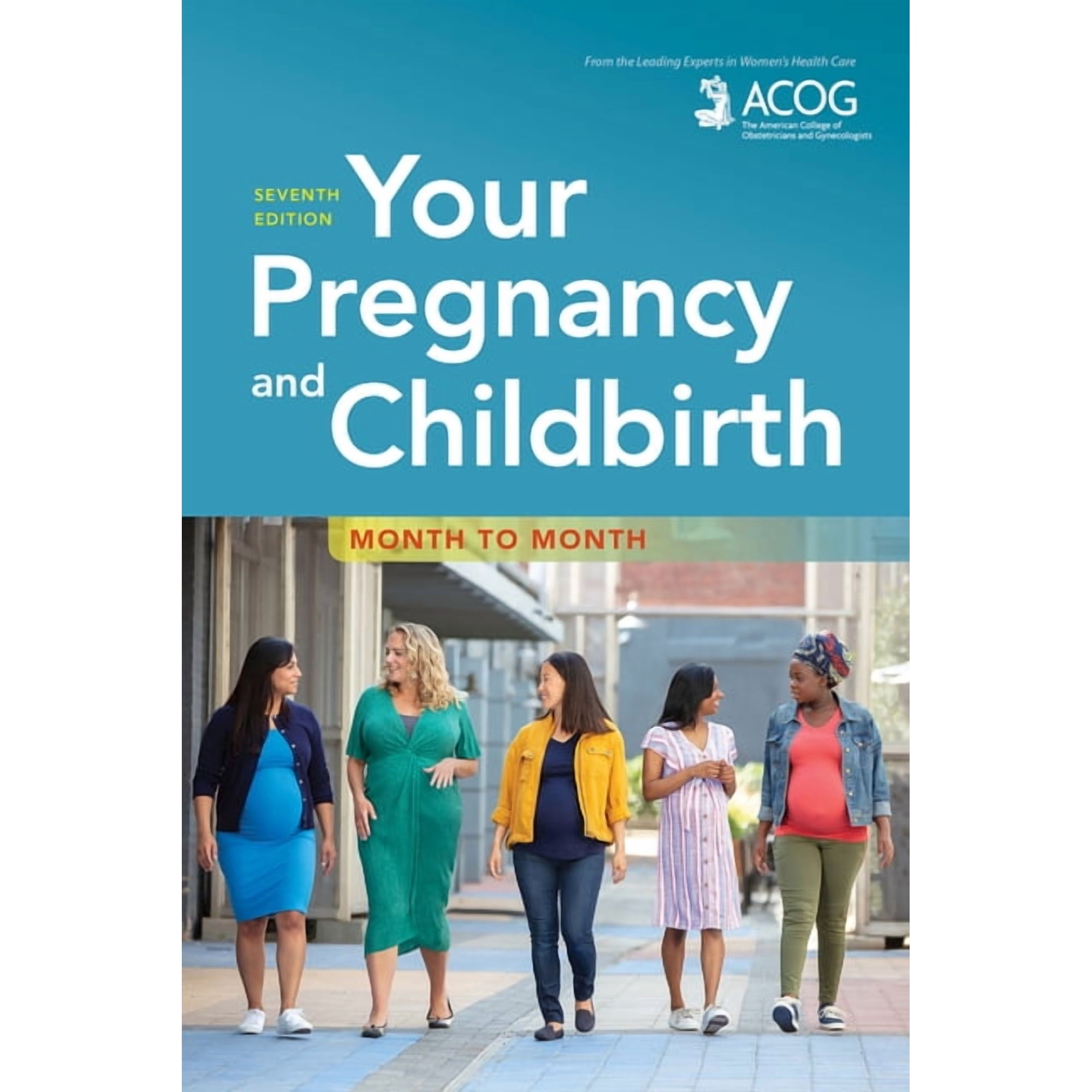 Your Pregnancy and Childbirth: Month to Month, (Paperback)