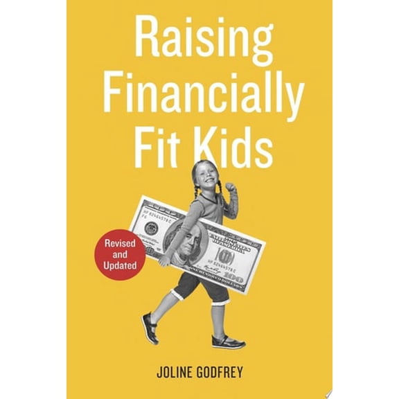 Pre-Owned Raising Financially Fit Kids, Revised Paperback