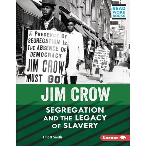 American Slavery and the Fight for Freed Jim Crow: Segregation and the Legacy of Slavery, (Hardcover)