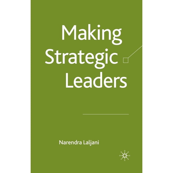 Making Strategic Leaders, (Paperback)