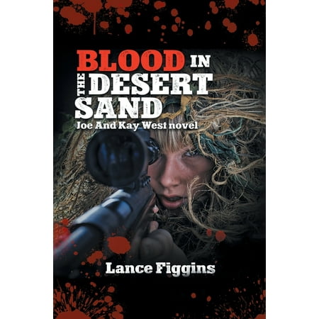 Blood in the Dessert Sand (Paperback)