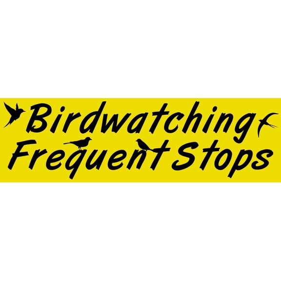 10in x 3in Birdwatching Frequent Stops Car Bumper magnet magneti