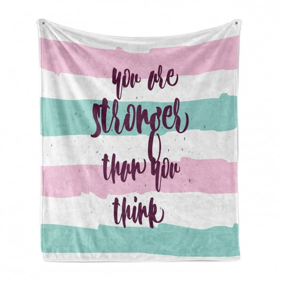 Your are Stronger than You Think Soft Flannel Fleece Blanket, Watercolor Striped Inspiration Typography Yoga, Cozy Plush for Indoor and Outdoor Use, 60" x 80", Pale Pink Seafoam Plum, by Ambesonne