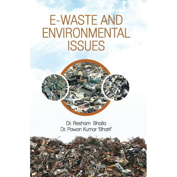 E-Waste and Environmental Issues, (Hardcover)