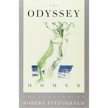 The Odyssey : The Fitzgerald Translation (Best Translation Of Homer's Odyssey)