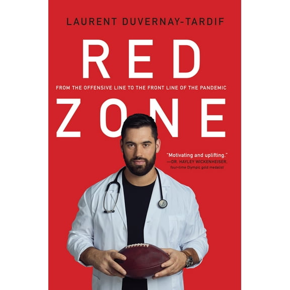 Red Zone: From the Offensive Line to the Front Line of the Pandemic, (Paperback)