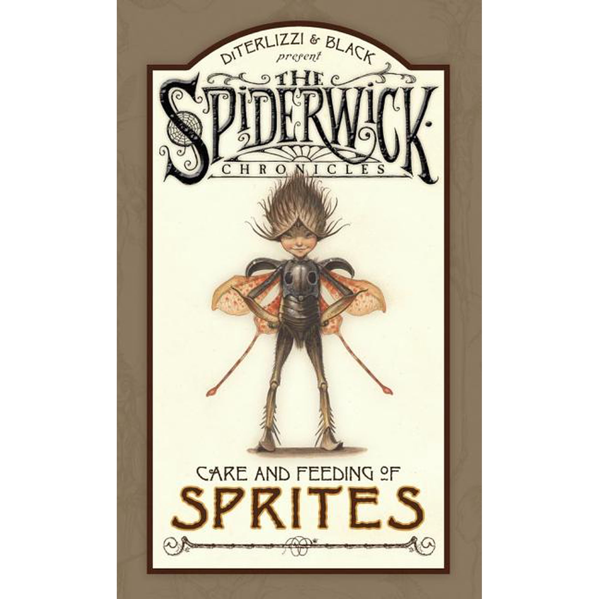 Spiderwick Chronicles Spiderwick Chronicles Care and Feeding of Sprites, (Hardcover)